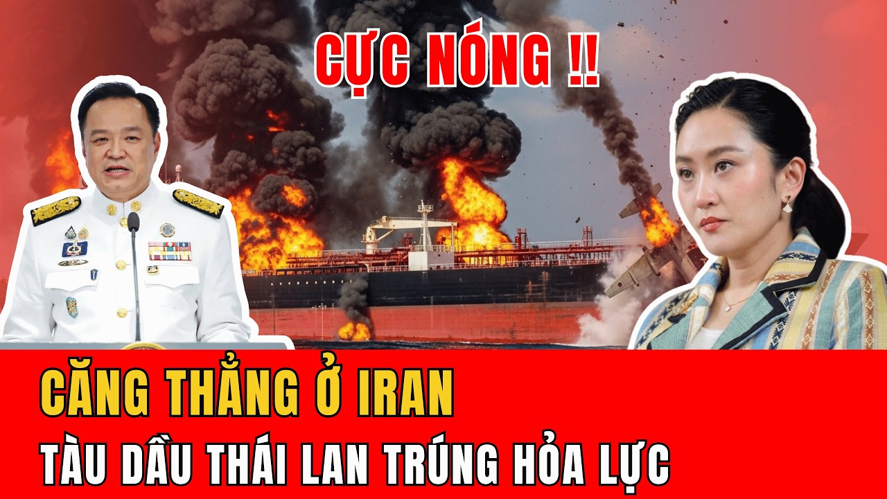 Thời sự quốc tế 13/3: Mỹ Iran căng thẳng – 2 quả đạn ở Hormuz, Việt Nam đối mặt cú sốc xăng dầu