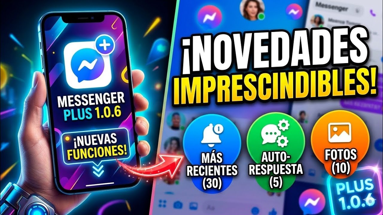 Nuevo MESSENGER PLUS v1.0.6: Activa todas las Nuevas Funciones Ocultas!