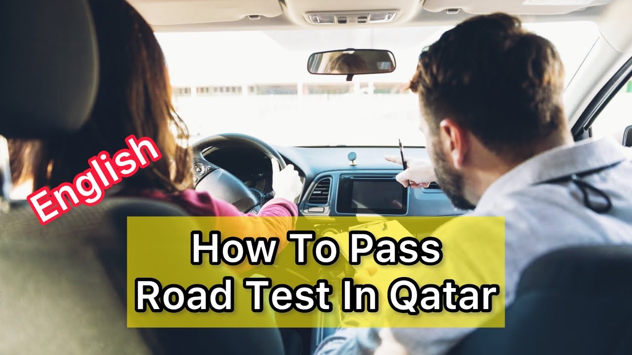 Tips To Pass Road Test in Qatar #roadtest #drivingtesttips