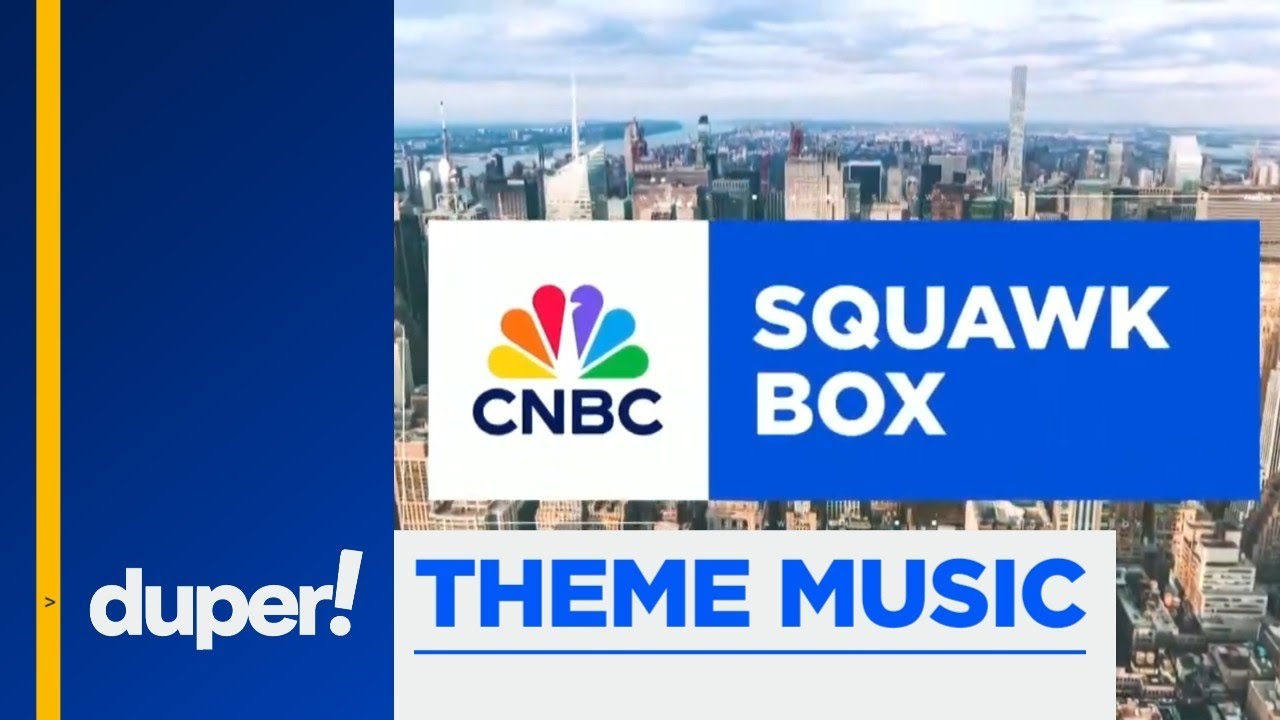 CNBC | Squawk Box Theme Music (2019-present)