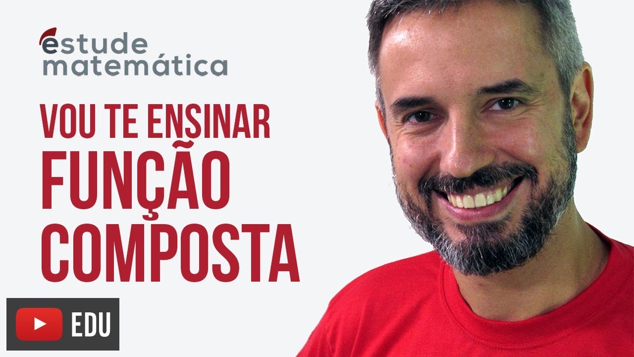 Função Composta [Funções: aula 10 de 10] – Vou te ensinar 47