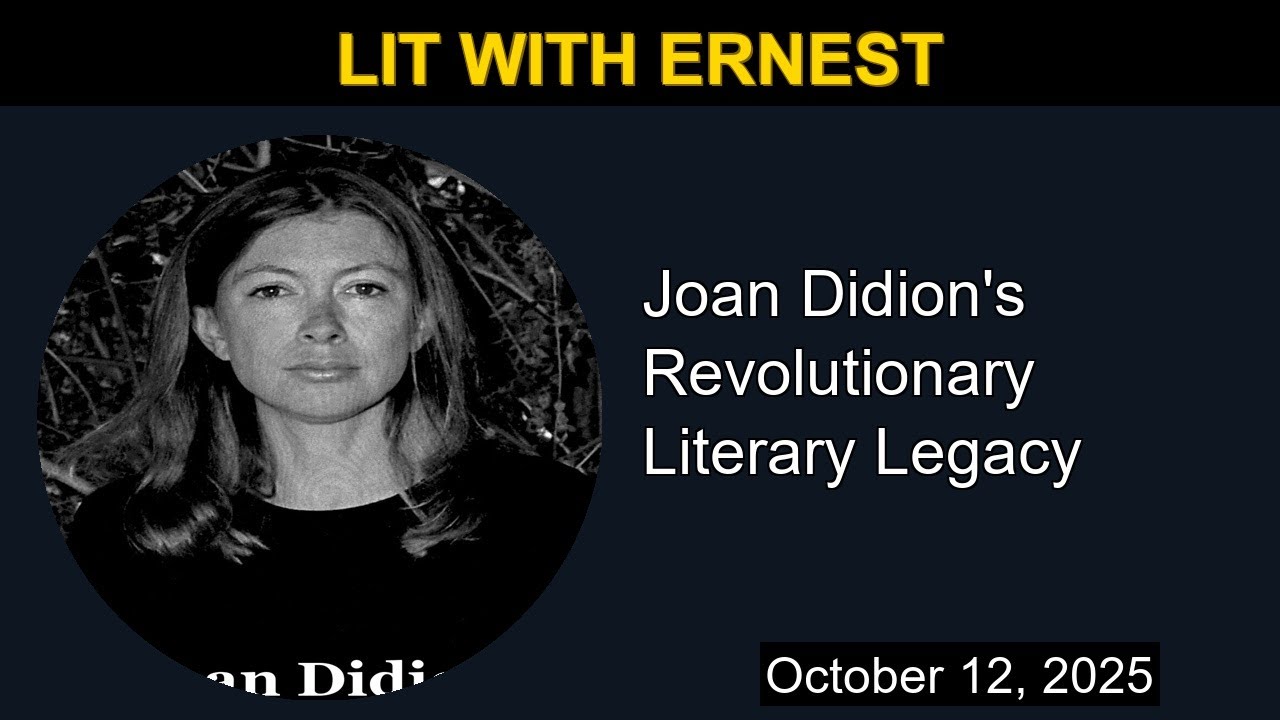 Joan Didion's Revolutionary Literary Legacy | Lit with Ernest