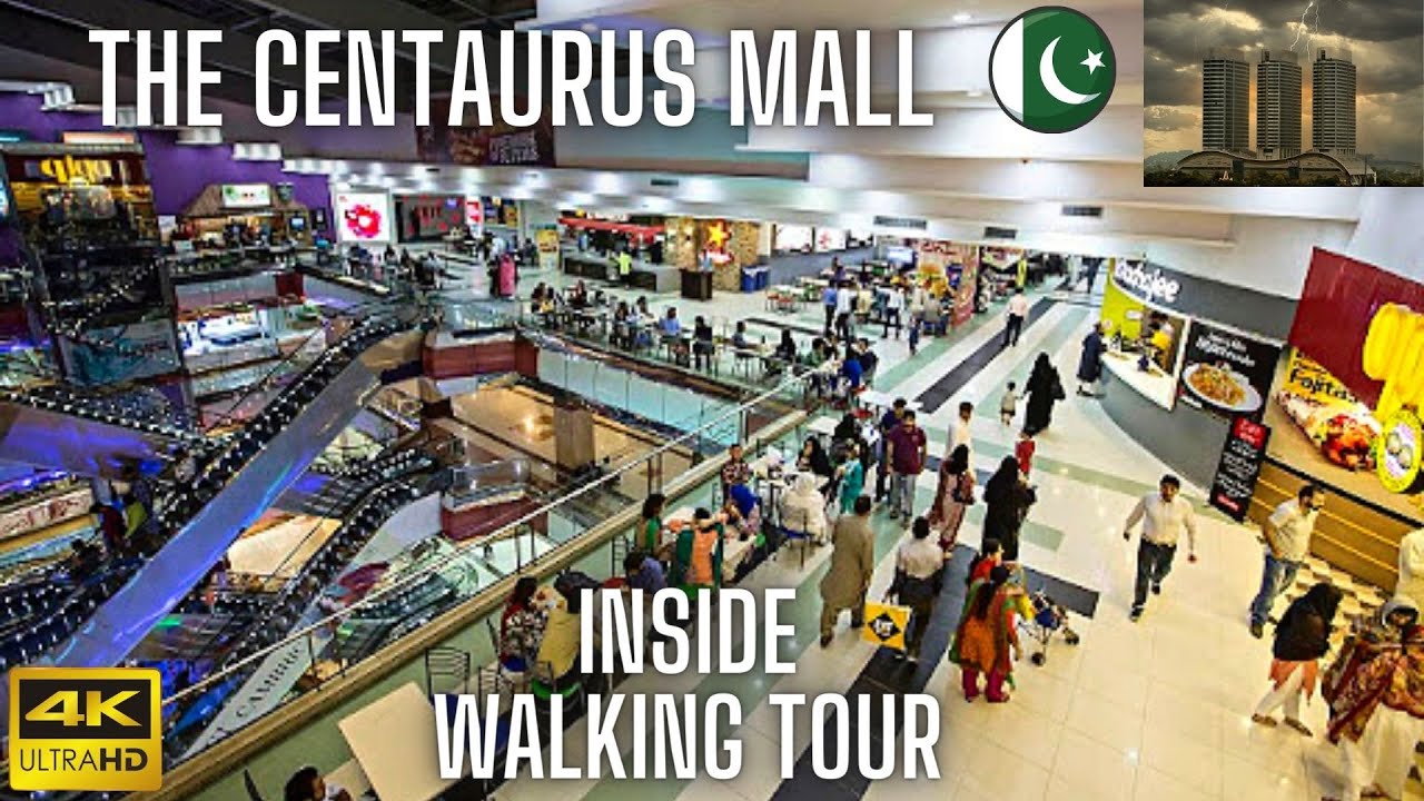 Centaurus Mall Islamabad - Inside Full Walking Tour and new details | Islamabad Pakistan 🇵🇰 | 4K