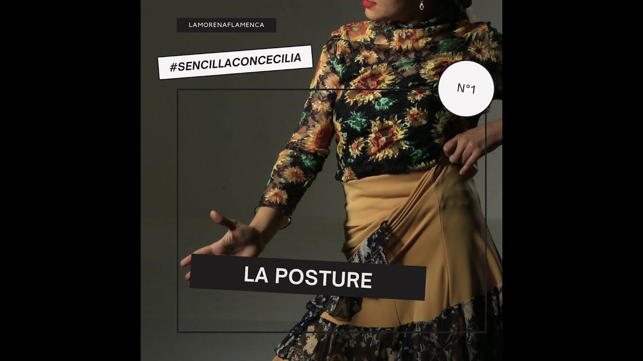 COURS DE FLAMENCO N°1 : Bien placer son Dos | #SENCILLACONCECILIA