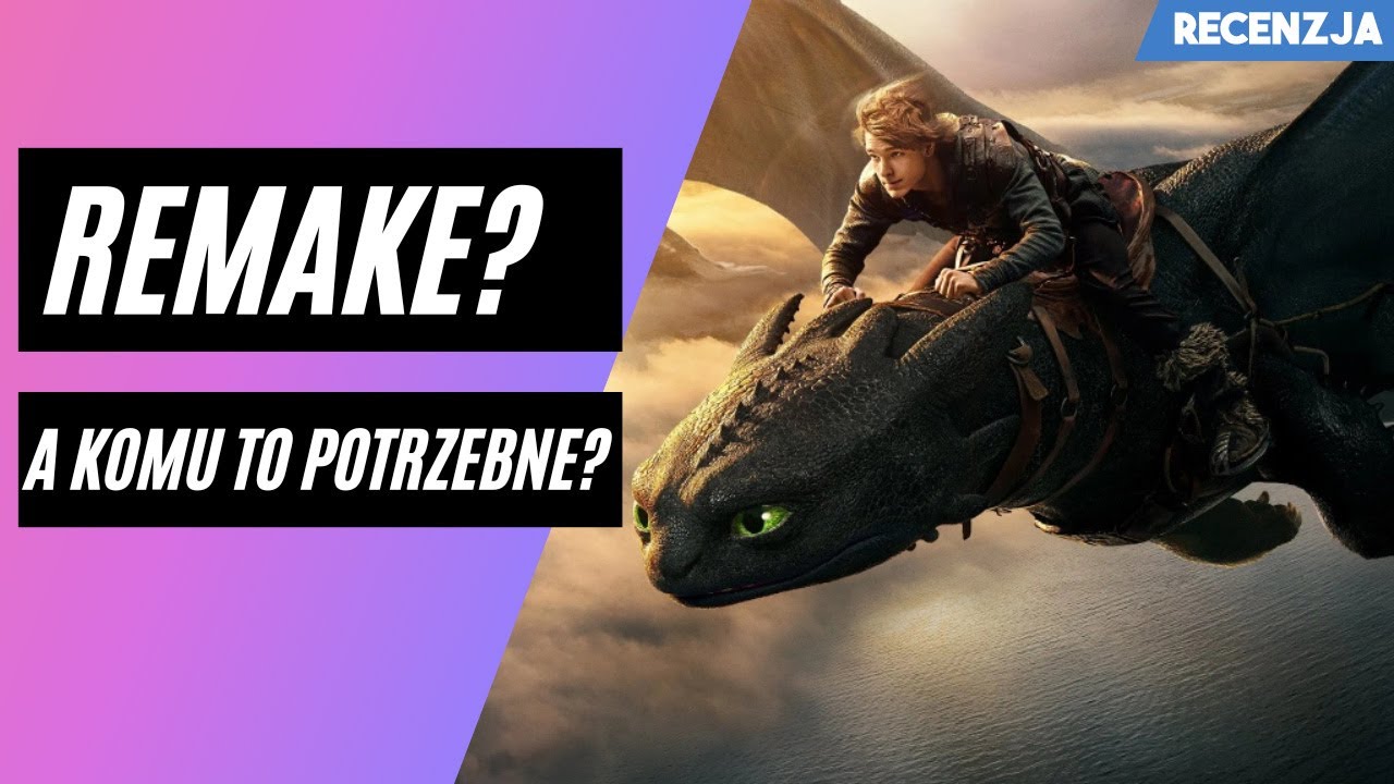Film, którego nikt nie potrzebował. Recenzja Jak wytresować smoka