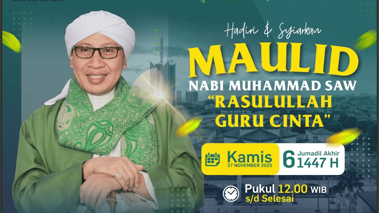 Maulid Akbar Al-Bahjah Bandung | 27 November 2025 H / 6 Jumadal Al-Awal 1447 H