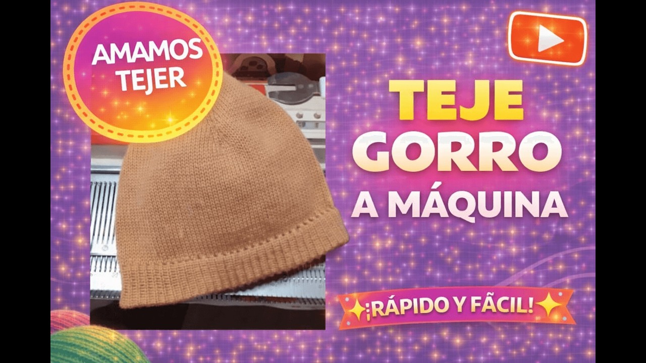 ✨ GORRO TEJIDO A MÁQUINA🧶