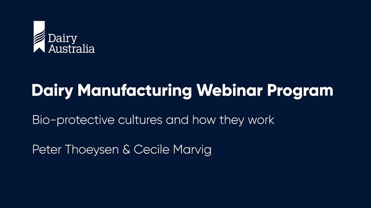 Bio-protective cultures and how they work | Dairy Manufacturing Webinar Program