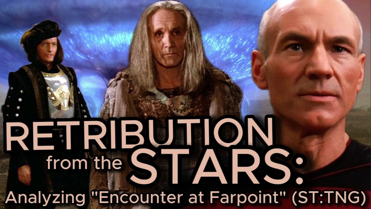 A Thematic and Psychological Analysis of "Encounter at Farpoint" (ST:TNG S1E1)