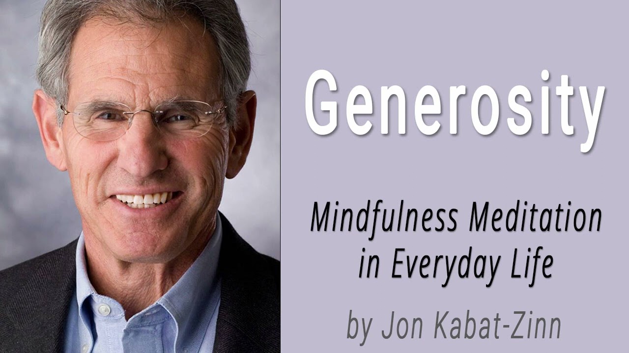 Generosity: Mindfulness Meditation in Everyday Life