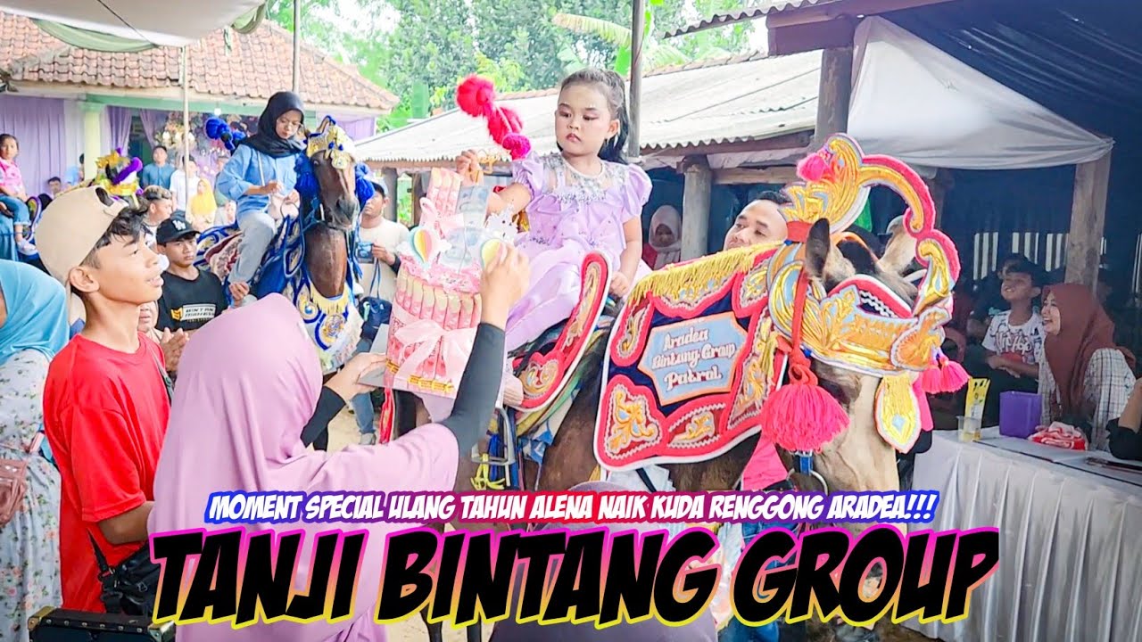 MOMENT SPECIAL ULANG TAHUN ALENA NAIK KUDA RENGGONG ARADEA!!! - TANJI BINTANG GROUP LIVE CISEUNDEY