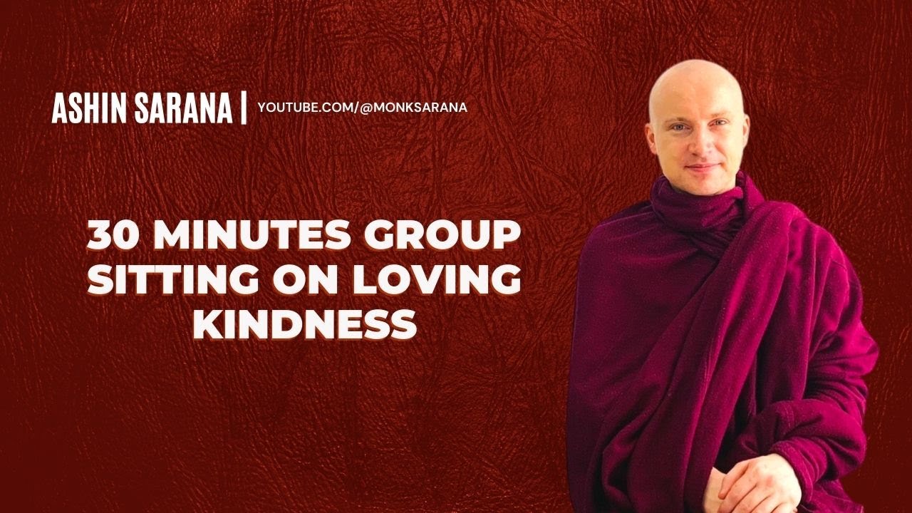 30 Minutes Group Sitting On Loving Kindness