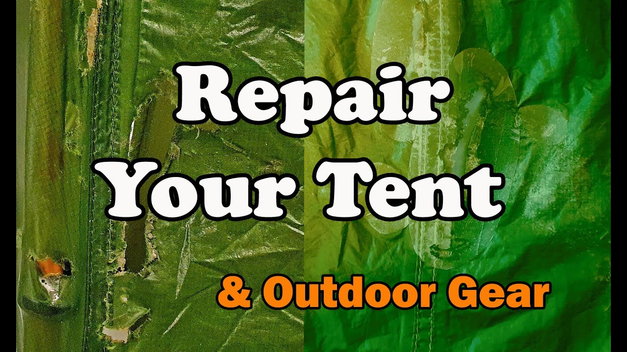 Repair Your Tent
