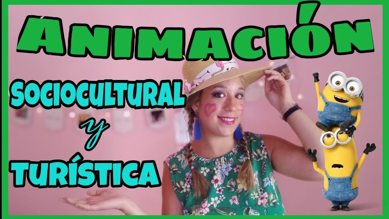 C.S. ANIMACIÓN SOCIOCULTURAL Y TURÍSTICA | Todo lo que necesitas saber