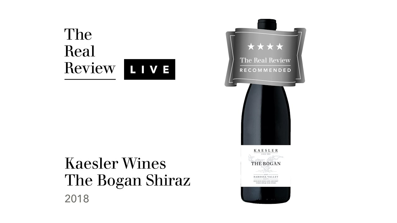 The Real Review: Kaesler Wines The Bogan Shiraz 2018