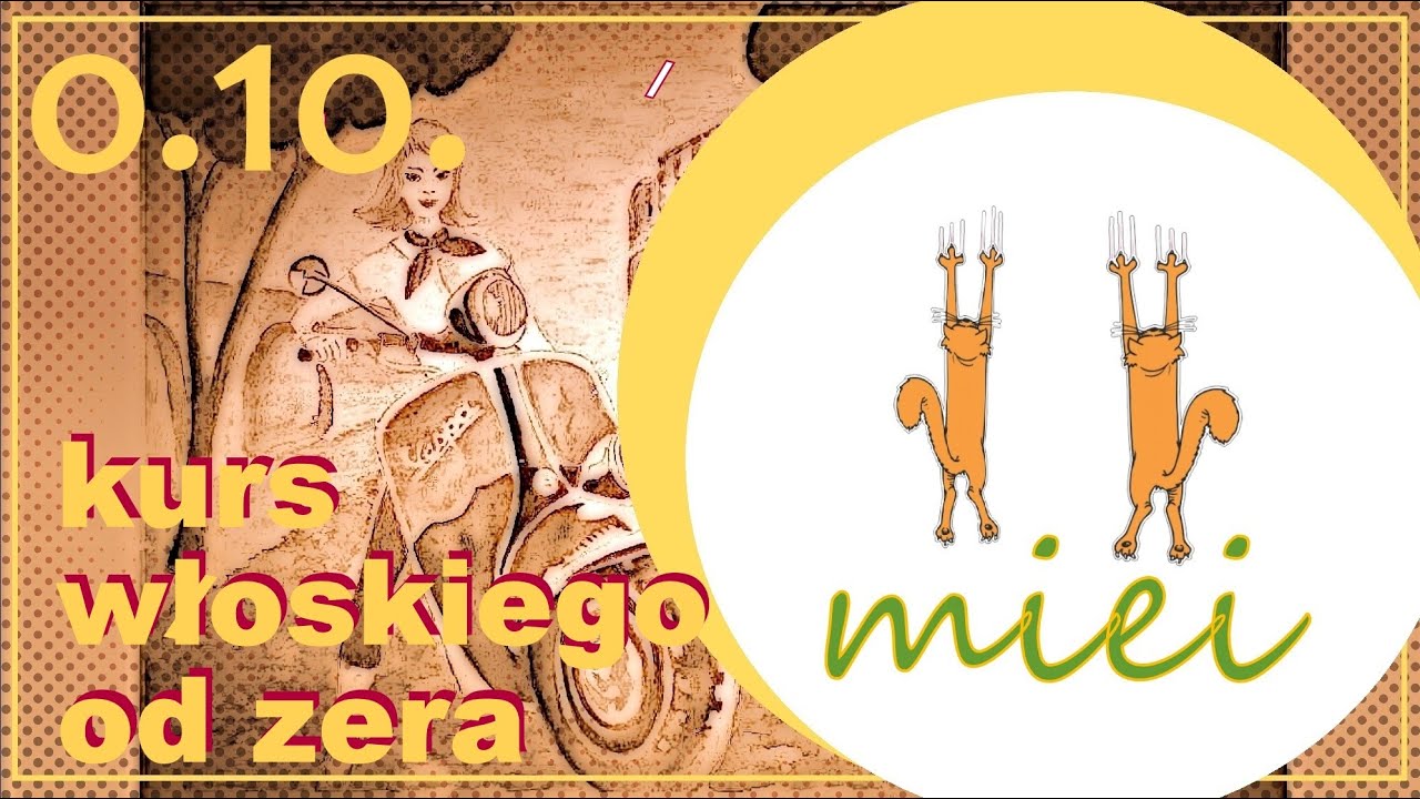 Kurs włoskiego od zera - część 0.10. - MIEI, TUOI, SUOI