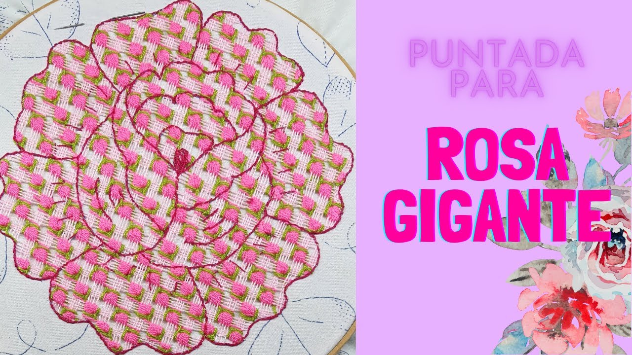 [BORDADO FANTASÍA] 🌺 Puntada para ROSA GIGANTE 🌺 | Un Mundo Maravillisa