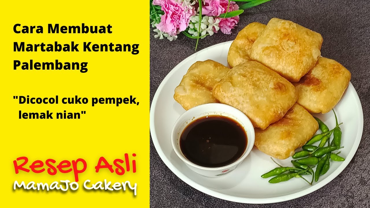 Cara Membuat Martabak Kentang Palembang
