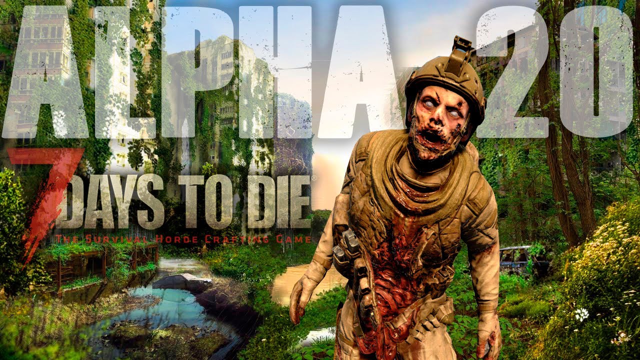 ВОЕННОЕ БЕЗУМИЕ ЗОМБИ (7 Days to Die - Alpha 20 Zombies Gameplay) (Эпизод 14)