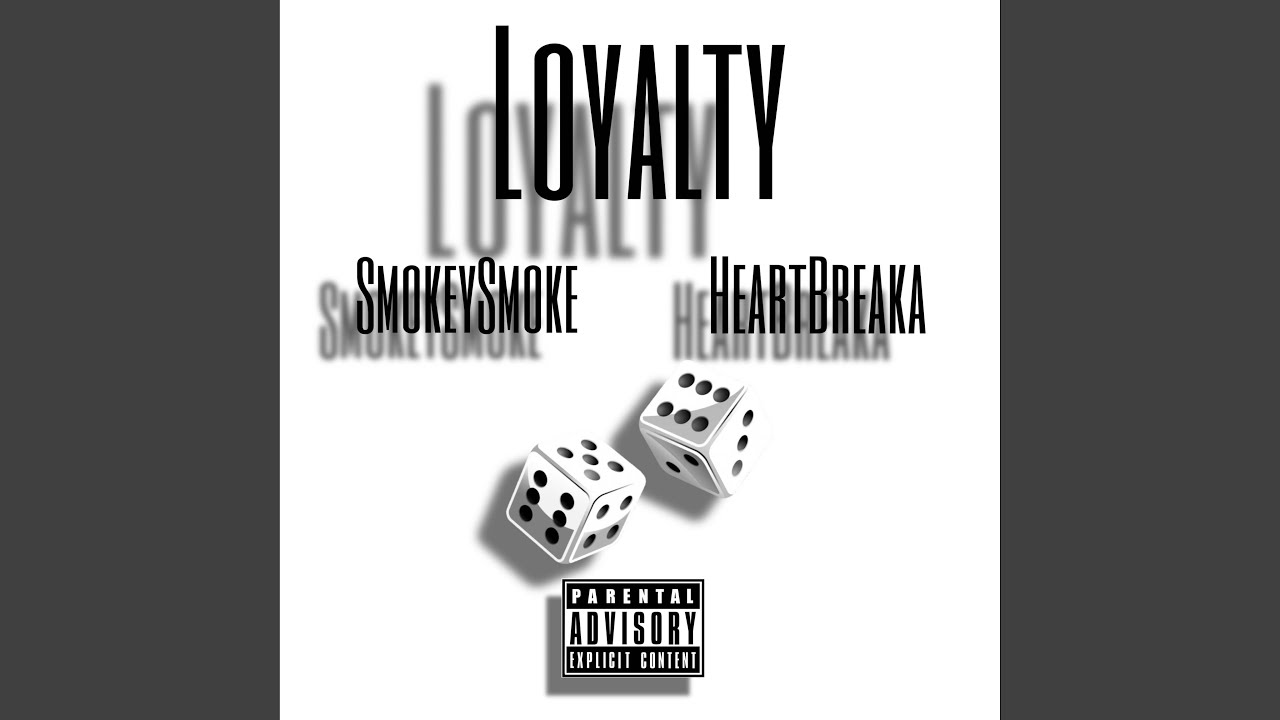 Loyalty (feat. HeartBreaka)