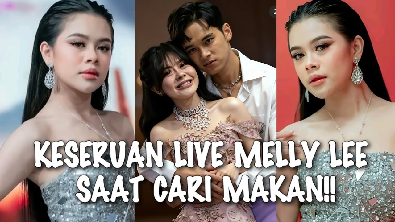 VIRAL√√ MELLY LIDA LIVE BEGINI KESERUANNYA KETIKA CARI MAKAN