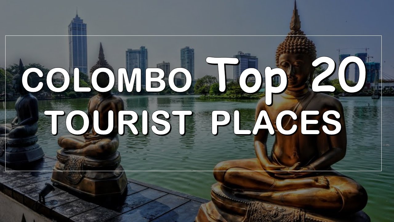 Colombo Top 20 Tourist Places | Sri lanka |  Colombo Tourism |  Best Places To Visit in Colombo