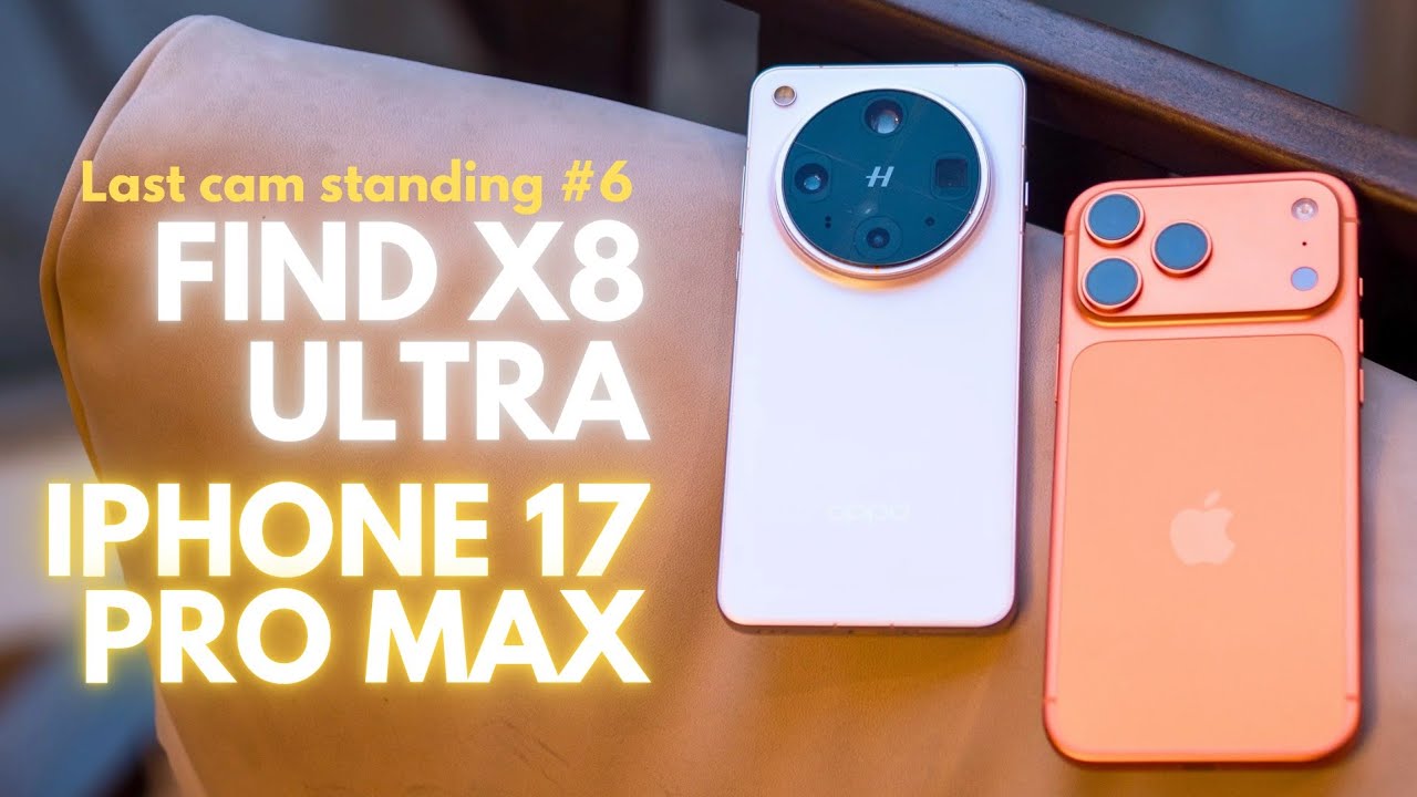Find X8 Ultra vs iPhone 17 Pro Max - Last Cam Standing '25 eps. 6 : Season Finale
