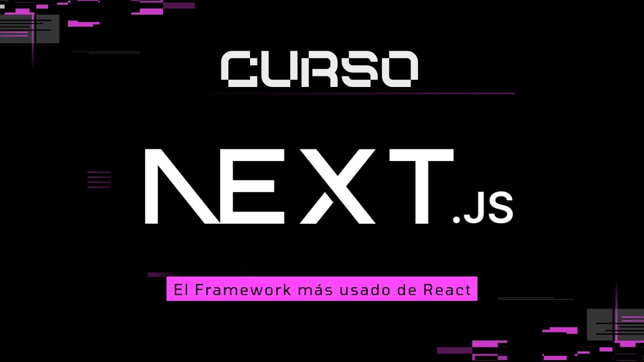 🚀 Curso Completo de Next.js 14 desde CERO en 2025 | Aprende Full Stack con React