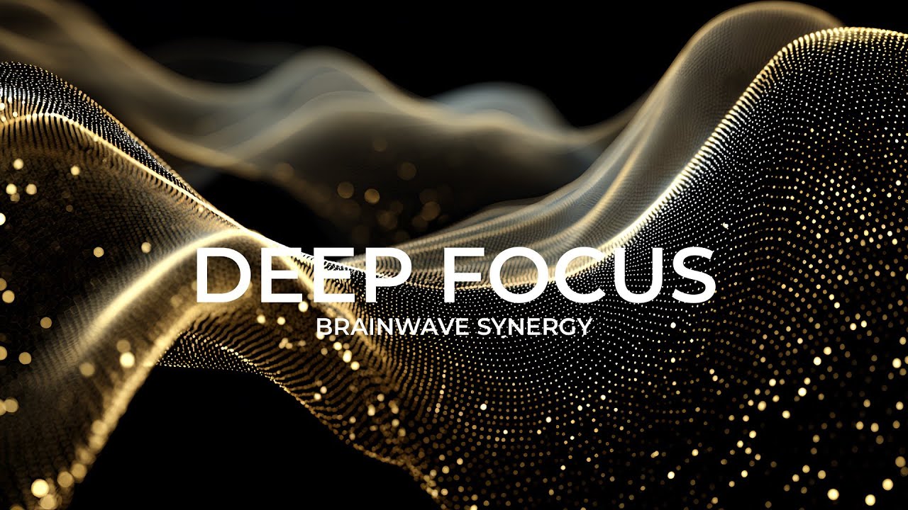 Deep Work Focus: Beta Brain Waves (14Hz), Maximum Focus and Concentration, Focus Music