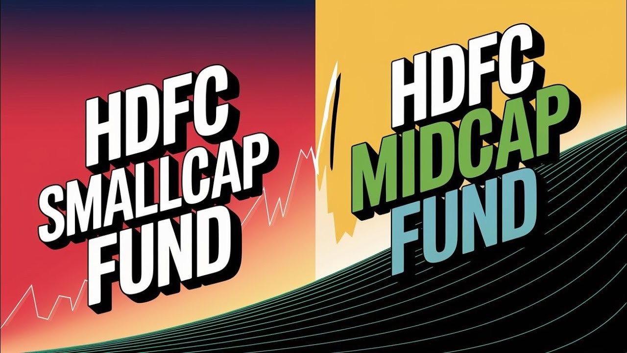 hdfc small cap fund vs hdfc mid cap fund