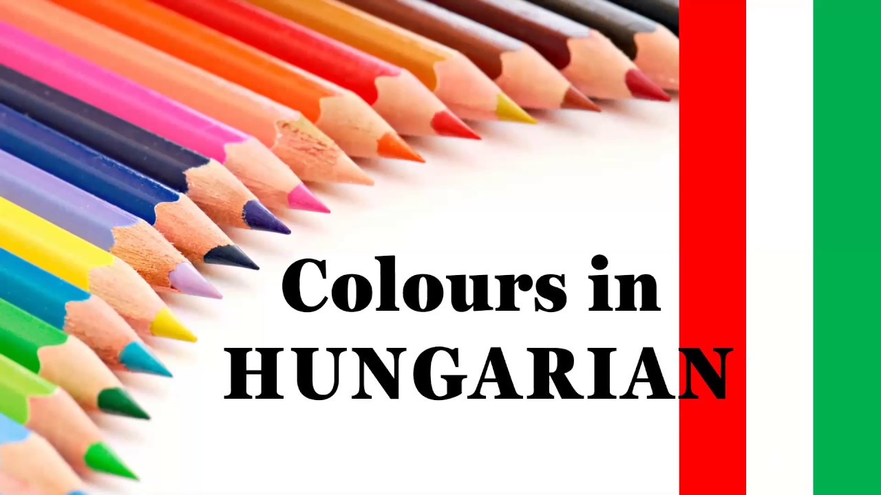 The Colours in Hungarian | Hungarian for Beginners