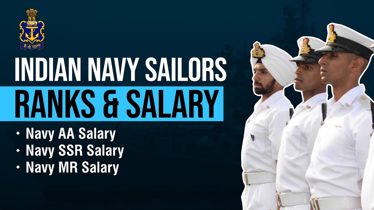 Indian Navy Sailors Ranks And Salary | Navy AA Salary | Navy SSR Salary | NAVY MR Salary