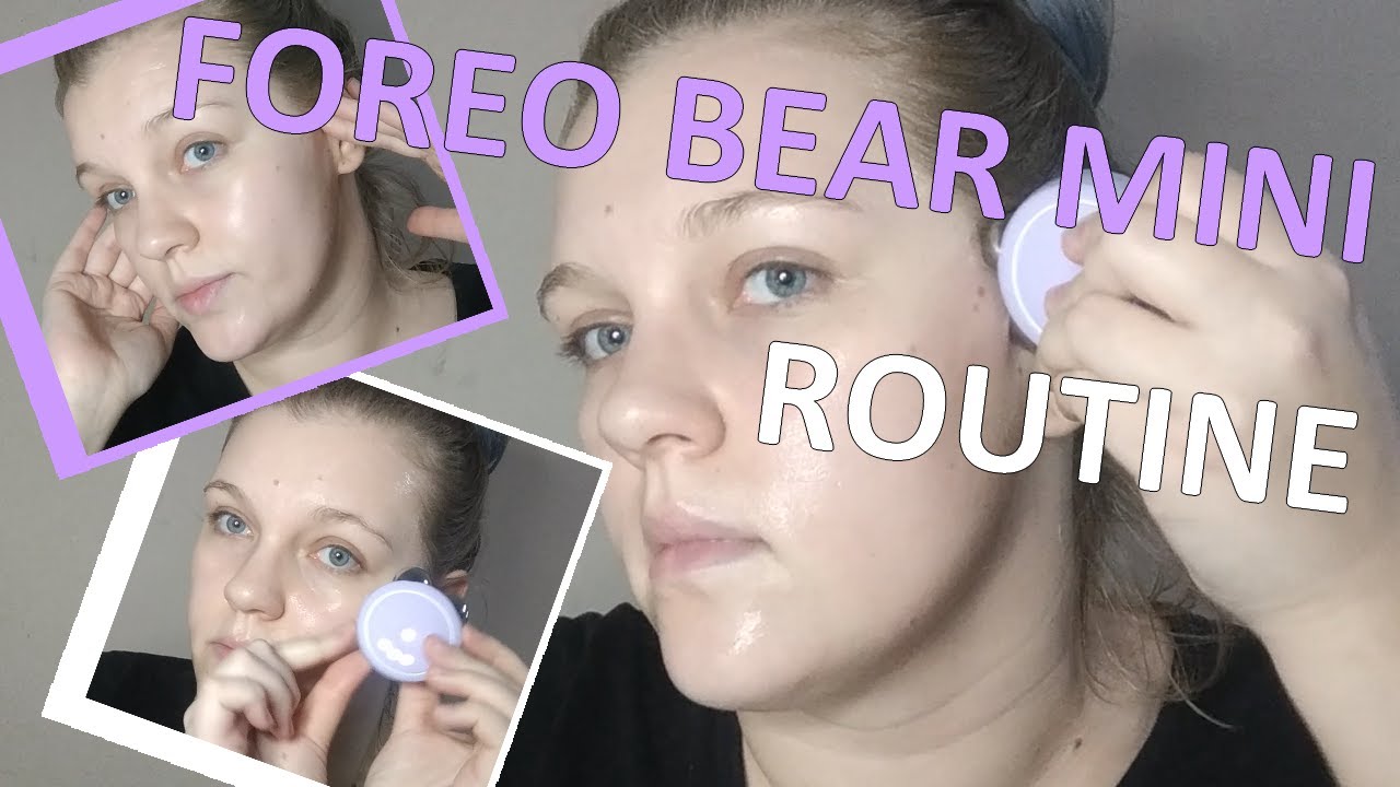 Hello, welcome to my snatch session! | FOREO BEAR MINI ROUTINE DEMO