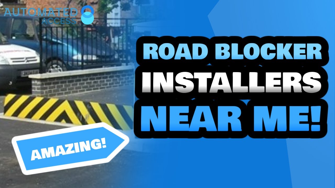 Road Blocker Specialists Near Me | Automated Access | Road Blocker Experts