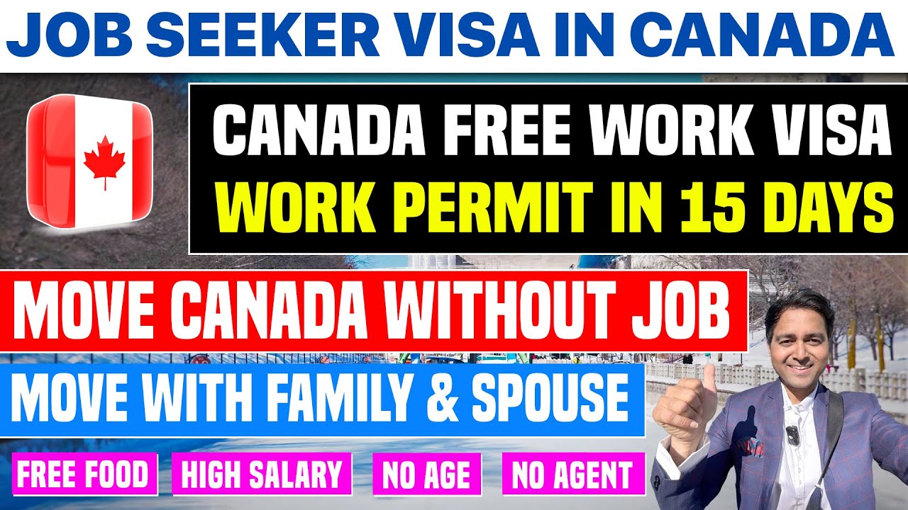 Job Seeker Visa in Canada 2026 | Free Work Visa in 15 Day |Move Without Job With Family| No IELTS/PR