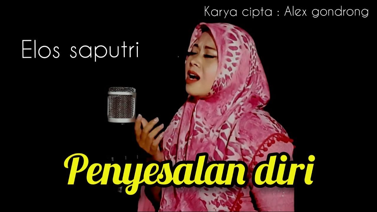 Penyesalan Diri - Elos Saputri ( official music video )