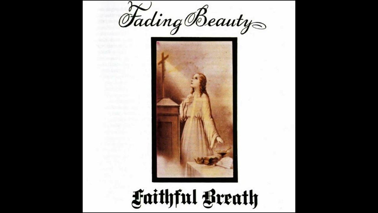 Faithful Breath - Fading Beauty - 2nd Movement - Lingering Cold