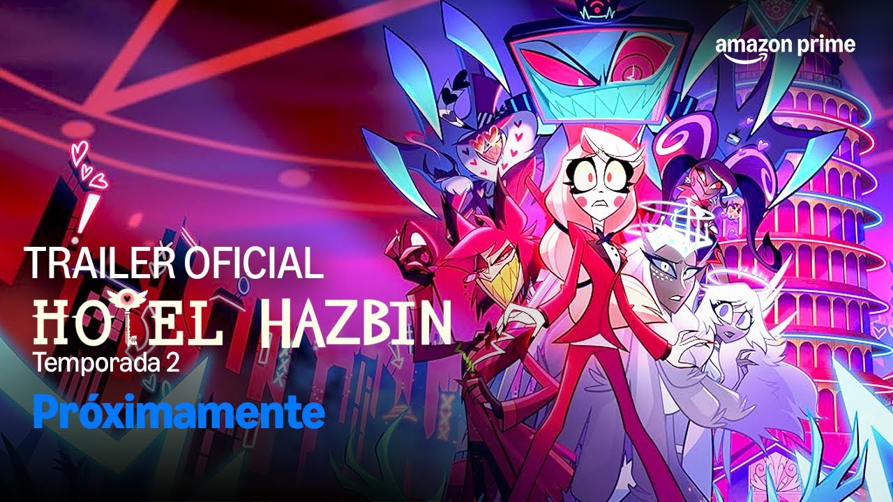Hazbin Hotel - Segunda Temporada Tr&aacute;iler Oficial | Prime Video