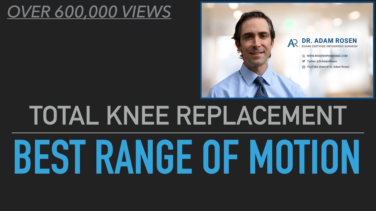 Best Range of Motion after Total Knee Replacement