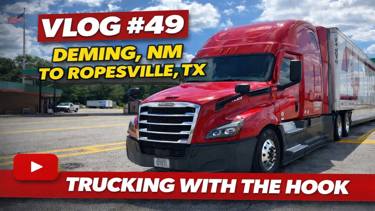 	Hot Miles Through NM & Texas | Deming to Ropesville | Trucking With The Hook Vlog 49