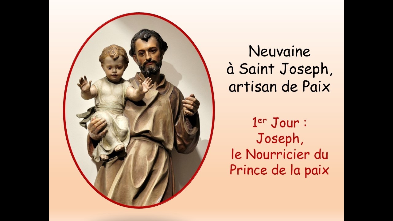 Neuvaine à Saint Joseph - 1er jour : Joseph, le Nourricier du Prince de la Paix