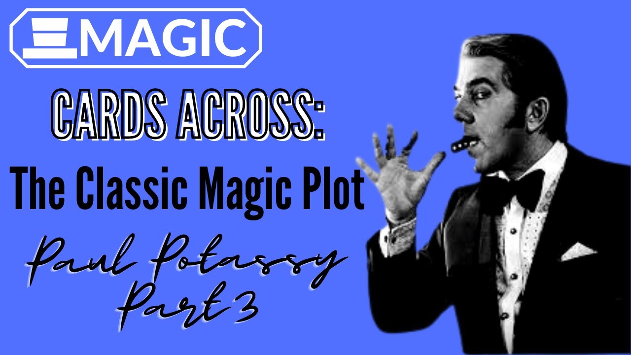 Cards Across: The Classic Magic Plot