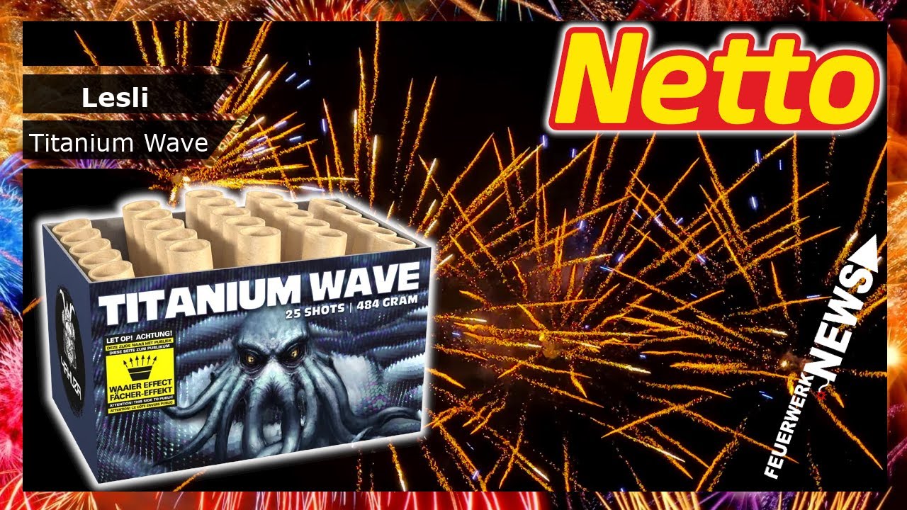 NETTO TITANIUM WAVE 24,99&euro; | Lesli Feuerwerk Gold F&auml;cherbatterie