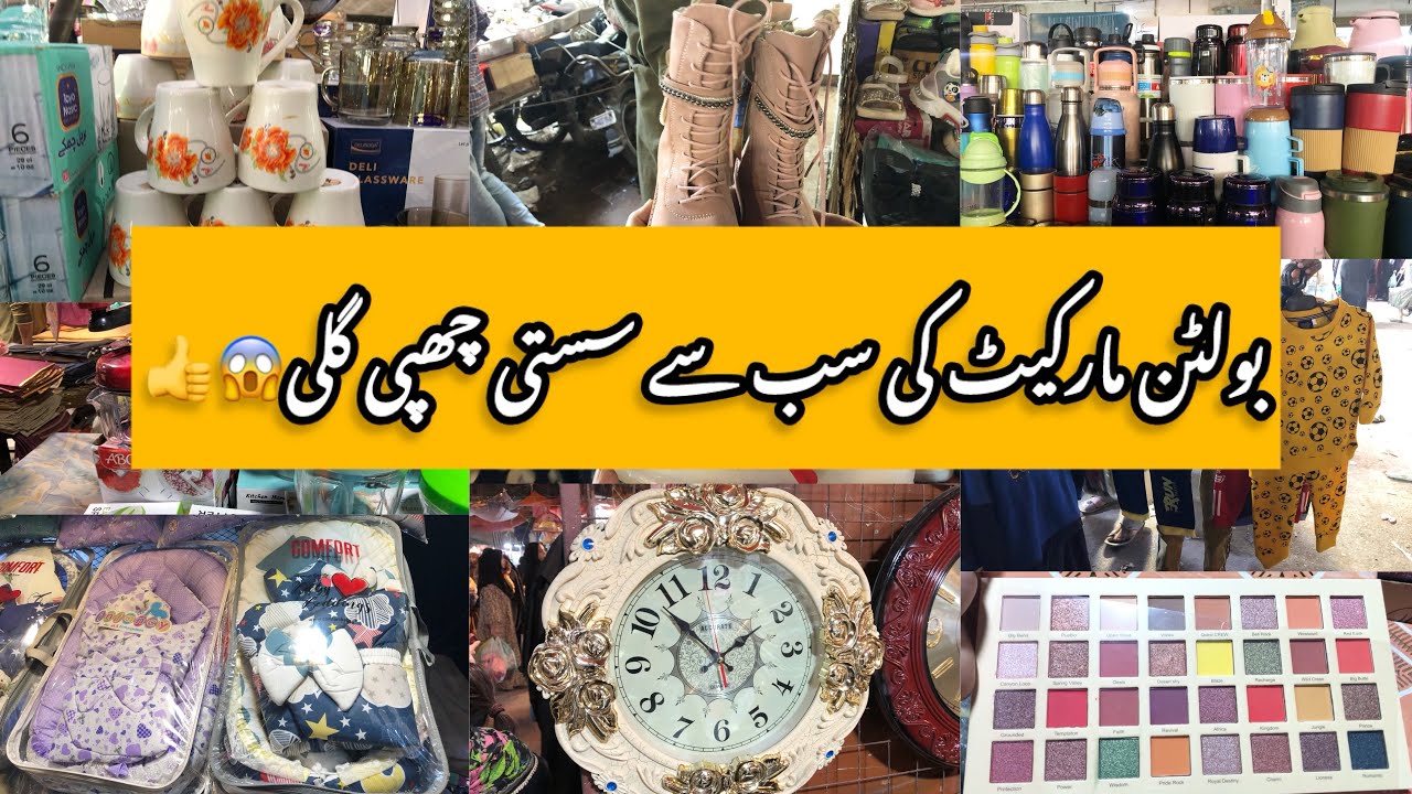 SECRET STREET Of Bolton Market Karachi-gadgets,makeup,stationery,toy,Clocks,watch,grocery Shopping