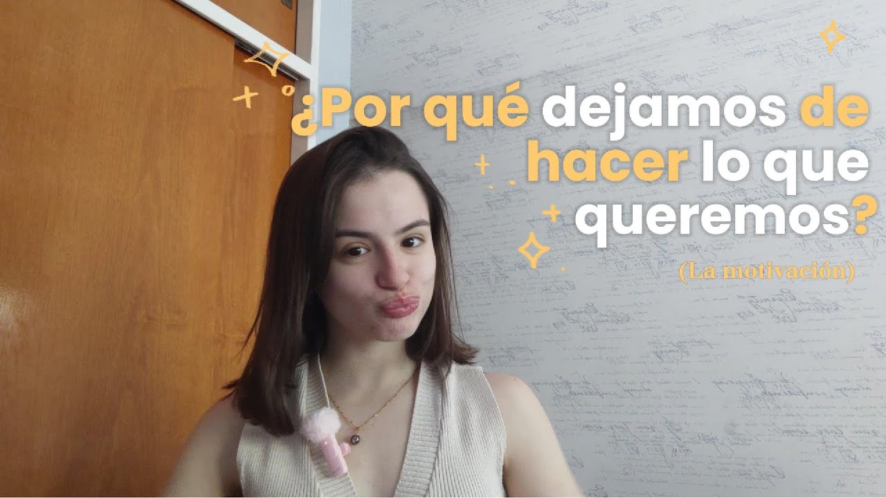 La motivación:¿Por que hacemos lo que hacemos? (Emprender, gimnasio, sueños y relaciones tóxicas)