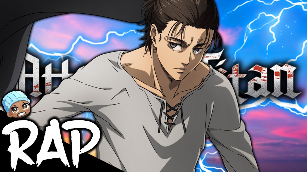 EREN JEAGER RAP SONG ♫ 