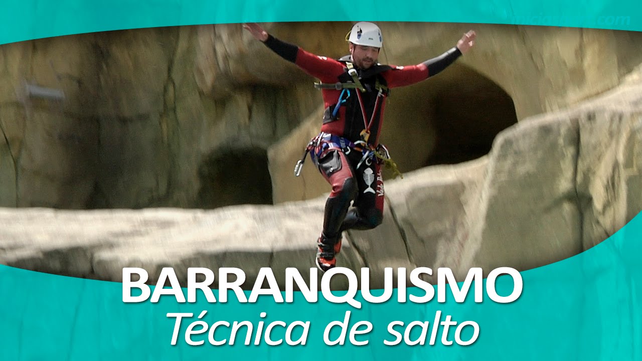 BARRANQUISMO 6. T&eacute;cnica del salto