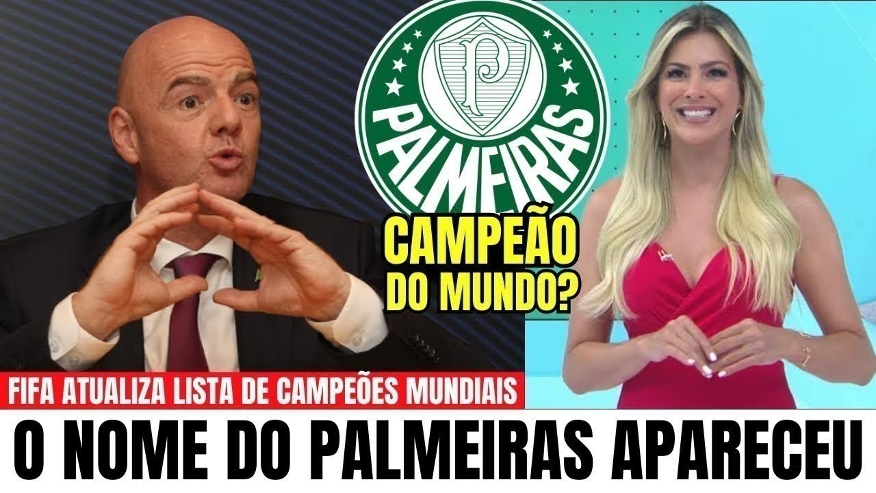 HISTÓRICO: FIFA atualiza lista e RECONHECE o MUNDIAL do PALMEIRAS | notícias do Palmeiras