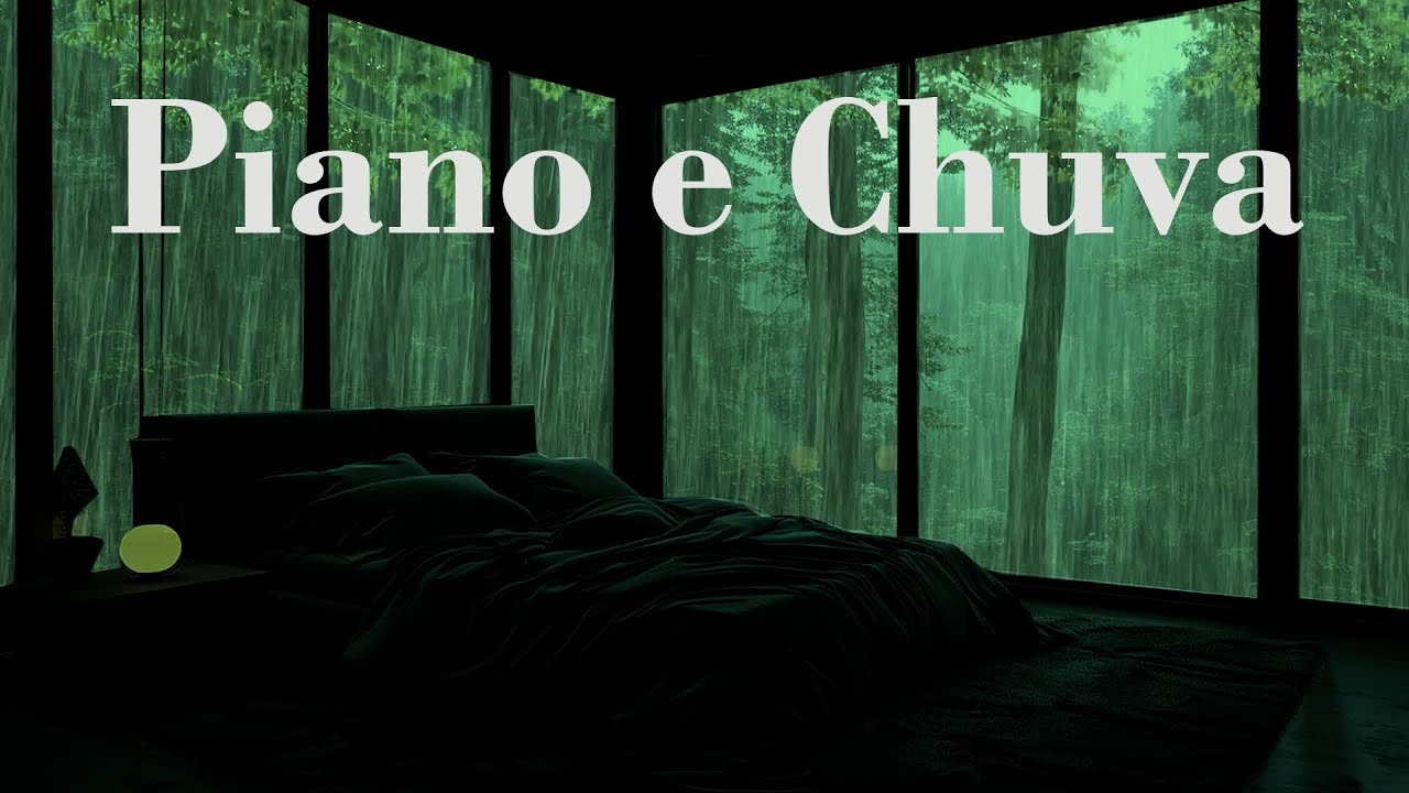 Piano e Chuva - M&uacute;sica Para Dormir Para Sono Profundo, Ansiedade E Depress&atilde;o, Cura O Corpo