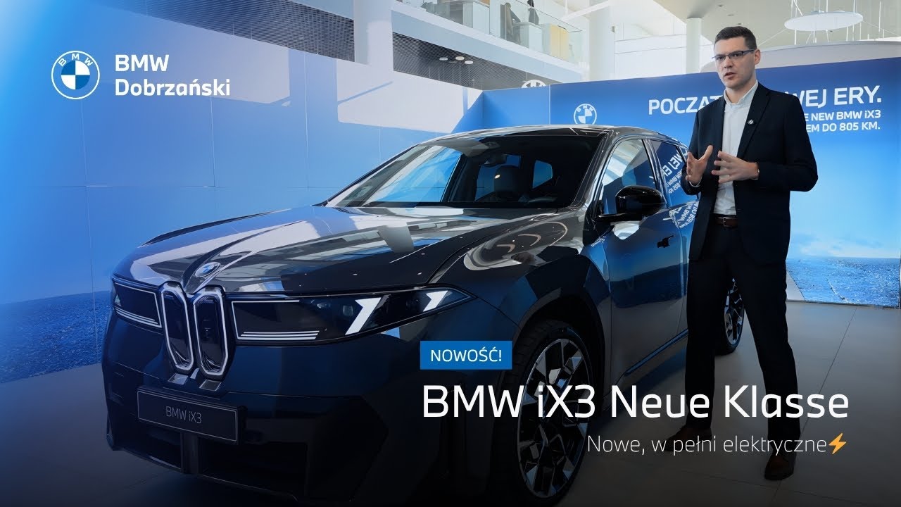 Nowe BMW iX3 Neue Klasse - Prezentacja i om&oacute;wienie nowości w salonie BMW Dobrzański Krak&oacute;w